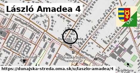 László Amadea 4, Dunajská Streda