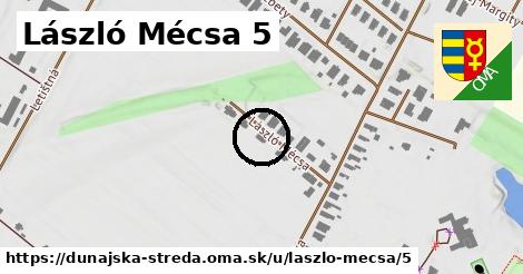 László Mécsa 5, Dunajská Streda