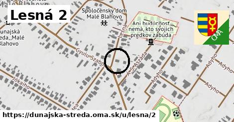 Lesná 2, Dunajská Streda