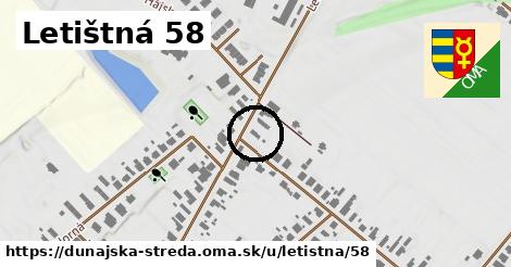 Letištná 58, Dunajská Streda