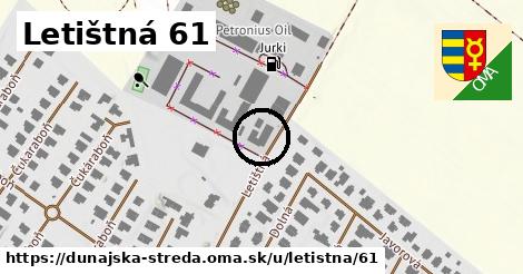 Letištná 61, Dunajská Streda