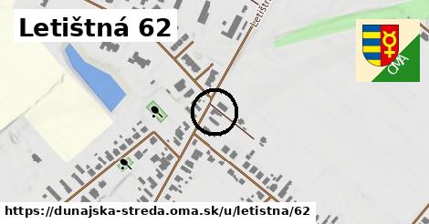 Letištná 62, Dunajská Streda