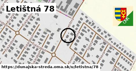 Letištná 78, Dunajská Streda