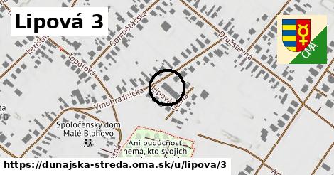 Lipová 3, Dunajská Streda