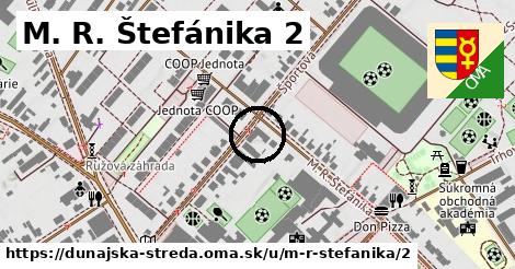 M. R. Štefánika 2, Dunajská Streda