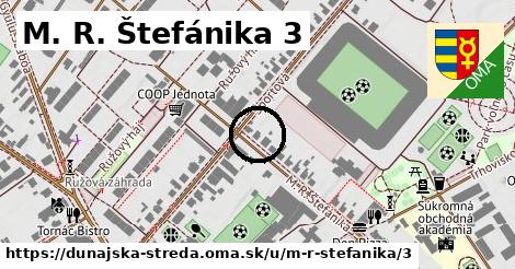 M. R. Štefánika 3, Dunajská Streda