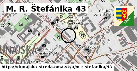 M. R. Štefánika 43, Dunajská Streda