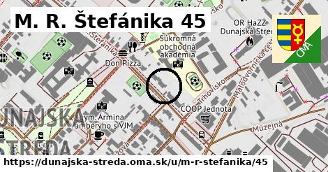 M. R. Štefánika 45, Dunajská Streda