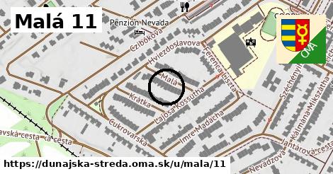 Malá 11, Dunajská Streda