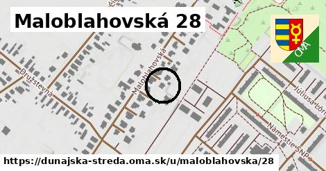 Maloblahovská 28, Dunajská Streda