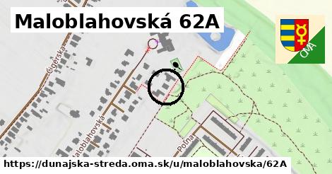 Maloblahovská 62A, Dunajská Streda