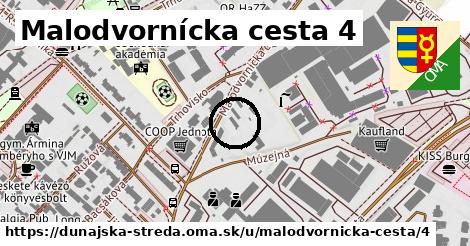 Malodvornícka cesta 4, Dunajská Streda