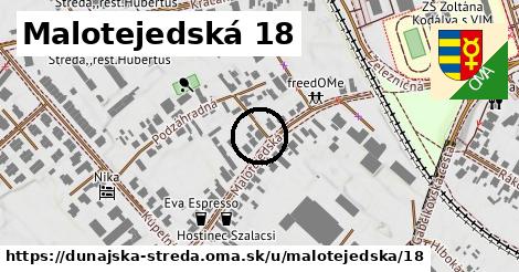 Malotejedská 18, Dunajská Streda