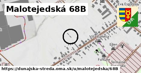 Malotejedská 68B, Dunajská Streda