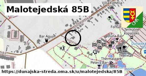 Malotejedská 85B, Dunajská Streda