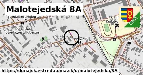 Malotejedská 8A, Dunajská Streda