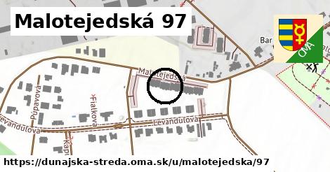 Malotejedská 97, Dunajská Streda