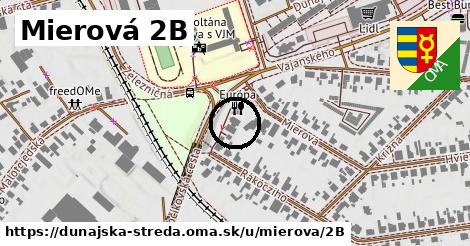 Mierová 2B, Dunajská Streda