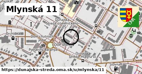 Mlynská 11, Dunajská Streda