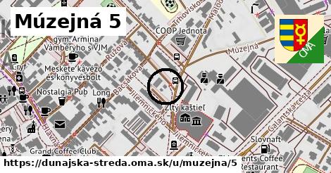 Múzejná 5, Dunajská Streda