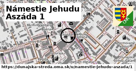 Námestie Jehudu Aszáda 1, Dunajská Streda