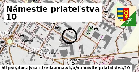 Námestie priateľstva 10, Dunajská Streda