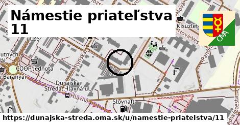 Námestie priateľstva 11, Dunajská Streda