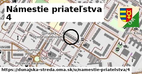 Námestie priateľstva 4, Dunajská Streda