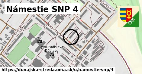 Námestie SNP 4, Dunajská Streda