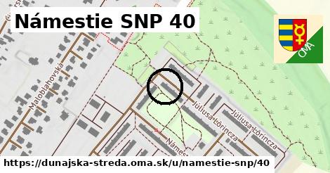 Námestie SNP 40, Dunajská Streda