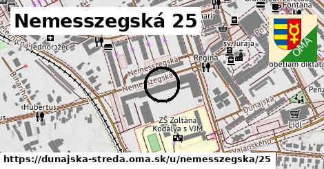 Nemesszegská 25, Dunajská Streda