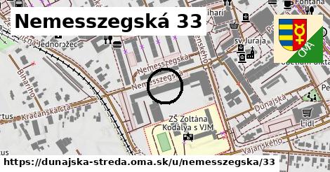 Nemesszegská 33, Dunajská Streda