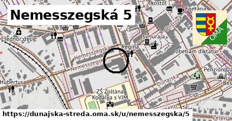 Nemesszegská 5, Dunajská Streda