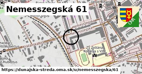 Nemesszegská 61, Dunajská Streda