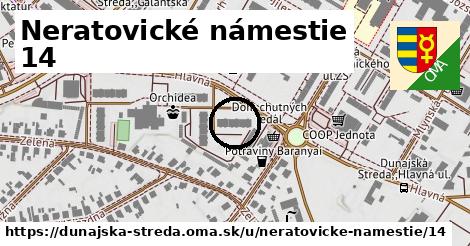 Neratovické námestie 14, Dunajská Streda