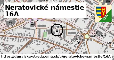 Neratovické námestie 16A, Dunajská Streda