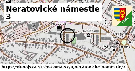 Neratovické námestie 3, Dunajská Streda