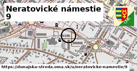 Neratovické námestie 9, Dunajská Streda