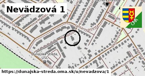 Nevädzová 1, Dunajská Streda