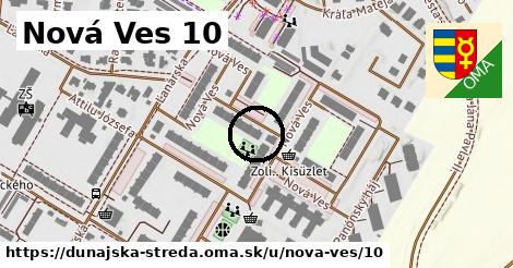 Nová Ves 10, Dunajská Streda