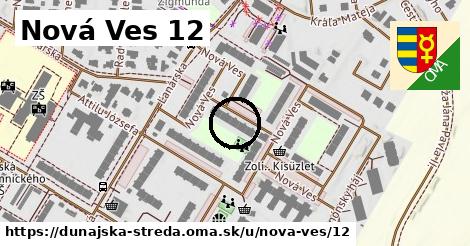 Nová Ves 12, Dunajská Streda