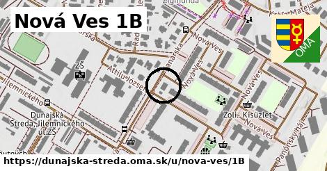 Nová Ves 1B, Dunajská Streda