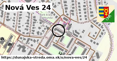 Nová Ves 24, Dunajská Streda