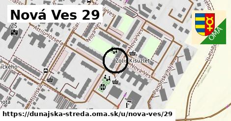Nová Ves 29, Dunajská Streda