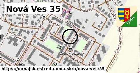 Nová Ves 35, Dunajská Streda