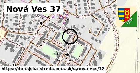 Nová Ves 37, Dunajská Streda