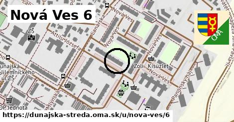 Nová Ves 6, Dunajská Streda