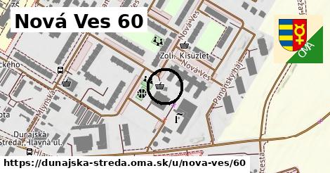 Nová Ves 60, Dunajská Streda