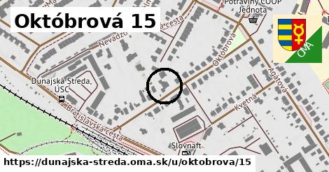 Októbrová 15, Dunajská Streda