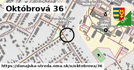 Októbrová 36, Dunajská Streda